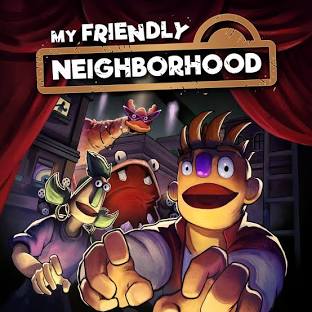 ‘My Friendly Neighborhood’